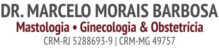Dr. Marcelo Barbosa - Mastologista, Ginecologista e Obstetra, RJ e MG